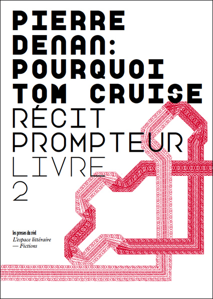 Pierre Denan, Pourquoi Tom Cruise, livre 2